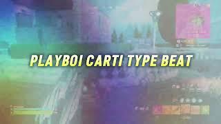 2019 PLAYBOI CARTI TYPE BEAT - NAW (prod.7inctus)