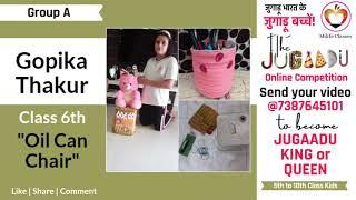 THE JUGAADU PARTICIPANT: GOPIKA THAKUR | GROUP A