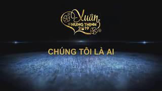 Hung Thinh Corp - Xuân Hưng Thịnh 2019 | Nhóm 4 - Chúng tôi là ai - Thi Clip