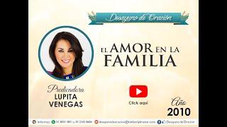 Desayuno de Oración - El amor en la familia - Lupita Venegas