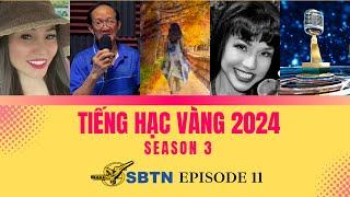 Tiếng Hạc Vàng Vòng Loại 2024 | Episode 11 | SBTN Senior Voice 2024 - Season 3