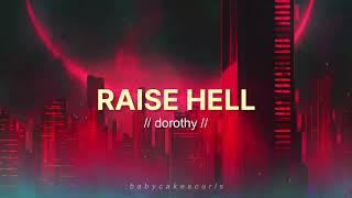 dorothy — raise hell || lyrics