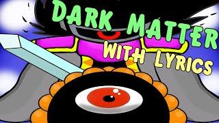 Kirby's Dark Matter with Lyrics