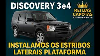 Estribo Lateral para Land Rover Discovery 3 e 4 - Rei das Capotas Acessórios
