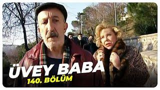 Üvey Baba 140. Bölüm | Nostalji Diziler