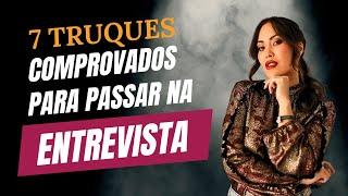 Como passar na entrevista de emprego I Entrevista de emprego: 7 truques para ir bem na entrevista