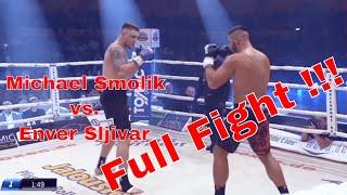 !!! Odveta!!! Michael Smolik vs. Enver Sljivar Full Fight 22. září 2018