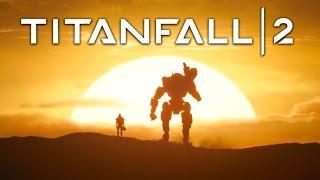 Titanfall 2: Become One Official Launch Trailer