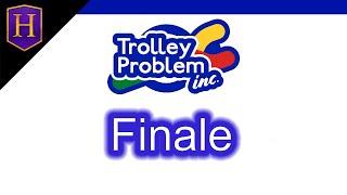 Trolley Problem Inc. | Finale - The Society Problem