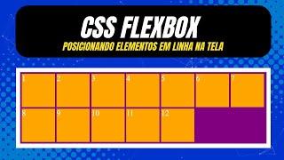 CSS Flexbox - Posicionando elementos em linha na tela