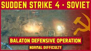 Sudden Strike 4 - Soviet Mission 6 Balaton Defensive Operation - Normal Difficulty - No Commentary