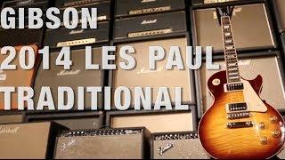 Gibson 2014 Les Paul Traditional Overview