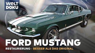 FORD MUSTANG: Restaurierung eines Shelby GT 500 - Besser als das Original | WELT HD Doku