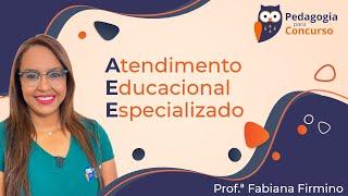 Aula - Atendimento Educacional Especializado (AEE)