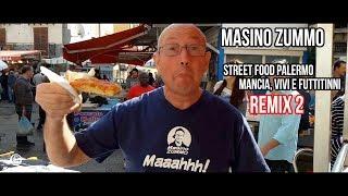 MASINO ZUMMO- STREET FOOD PALERMO- MANCIA VIVI E FUTTITINNI