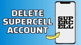 How to Delete Supercell Account (Delete Supercell ID)