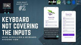 Preventing Keyboard From Covering Inputs + Dismissing it | React Native Login System #2