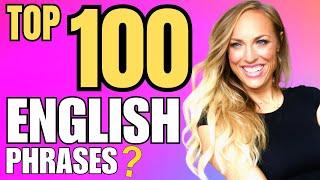 TOP 100+ MUST-KNOW English Phrases for Fluent Conversations! Learn OVER 100 + Pronunciation tips!