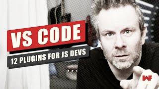 VSCode Extensions - 12 extensions for JS devs