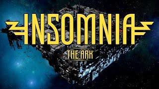 INSOMNIA: The Ark РЕЛИЗ ПРОХОЖДЕНИЕ НА РУССКОМ