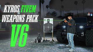 (NEW) Kyros Weapons Pack V6 | Custom Weapons for FiveM Servers | Best Weapon Pack for GTAV RP (2025)