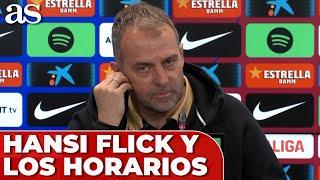 HANSI FLICK critica los HORARIOS de LALIGA y los compara con otras LIGAS de EUROPA