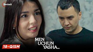 Men uchun yasha 18-qism (milliy serial) | Мен учун яша 18 қисм (миллий сериал)