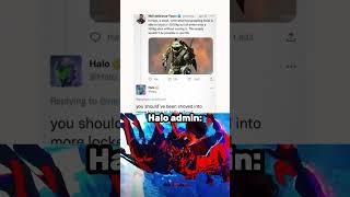 Halo admin wants all the smoke
