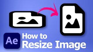 After Effects How to resize image using Scale Shortcut