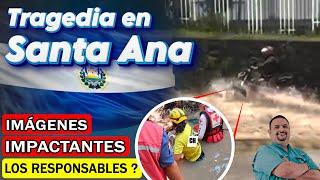 Joven PIERDE LA VIDA en las INUNDACIONES de Santa Ana responsables? Noticias de El Salvador