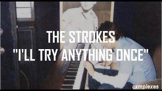 The strokes - I'll try anything once |Traducida|