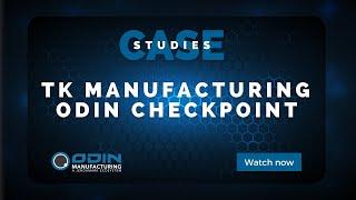 TK Manufacturing | ODIN Checkpoint