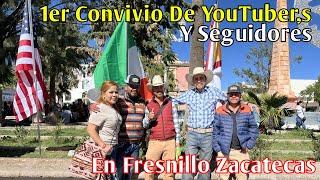 Se LLevo Con Exito El 1er Convivio De YouTuber,s En Fresnillo.