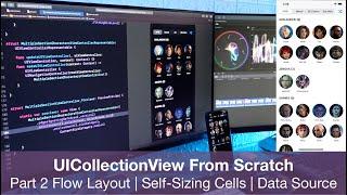 UICollectionView From Scratch [2] - Flow Layout | Self-Sizing Cells |  Data Source