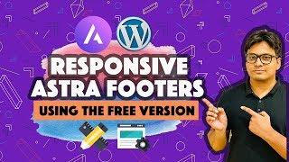 Astra Footers - Design responsive WordPress footers with free Astra theme and CSS