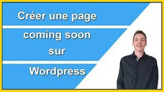 Créer une page coming soon sur wordpress