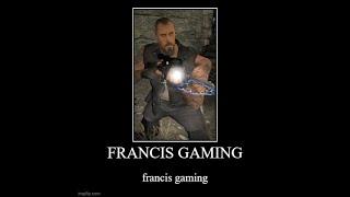 Francis Gaming