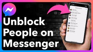 How To Unblock People On Facebook Messenger