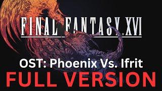 "Away" FFXVI OST 026 (Phoenix Vs. Ifrit Theme)