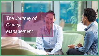The Journey of Change Management