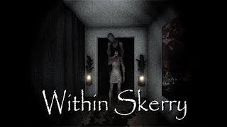 2022 New Horror Game - Within Skerry