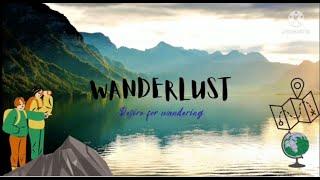 WANDERLUST: Desire for Wandering | Documentary | Diksha 2020-22 | MTTC Nalanchira