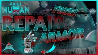 ONCE HUMAN - HOW TO NEVER REPAIR YOUR GEAR AGAIN WITH THIS DEVIANT - HE DOES IT FOR YOU AND FOR FREE