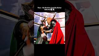 Thor - My Brother & Sister With Me #viralvideo #shorts #mxl #shortsfeed #7starsakib