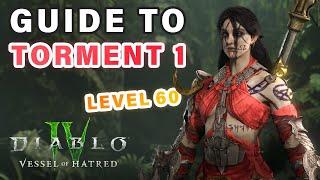 How to get to MAX Level 60 and reach TORMENT 1 (Returning players) ► Diablo 4 Vessel of Hatred