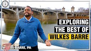 Explore Wilkes Barre Pennsylvania and Wyoming Valley