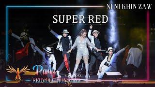 Super Red - Ni Ni Khin Zaw(Live at Party REDvolution Show Singapore 2019)