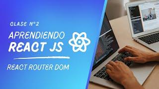 Como crear rutas en react | React Router Dom