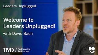 Leaders Unplugged: Welcome to Leaders Unplugged