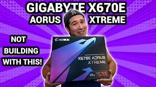 GIGABYTE x670 AORUS XTREME! IS IT WORTH BUILDING?